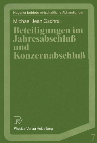 Beteiligungen im Jahresabschluß und Konzernabschluß (Hagener Betriebswirtschaftliche Abhandlungen)