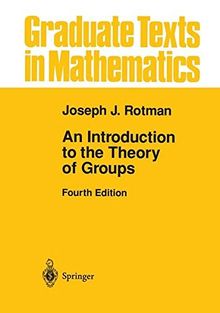 An Introduction to the Theory of Groups (Graduate Texts in Mathematics)