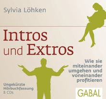 Intros und Extros: Wie sie miteinander umgehen und voneinander profitieren