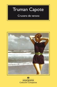 Crucero de verano (Compactos Anagrama, Band 424)