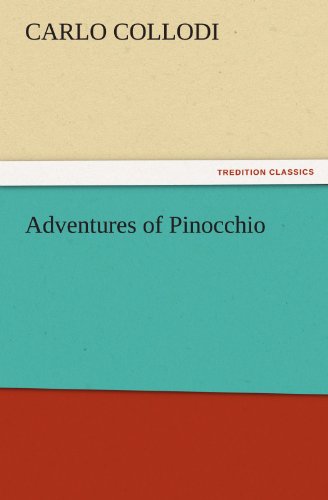 Carlo Collodi Adventures Of Pinocchio (Tredition Classics)