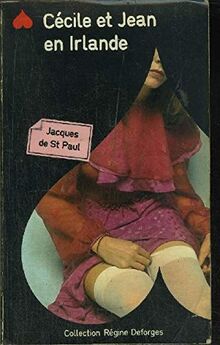 Cécile et Jean en Irlande (Collection Régine Deforges) von Saint Paul, Jacques de  | Buch | Zustand gut