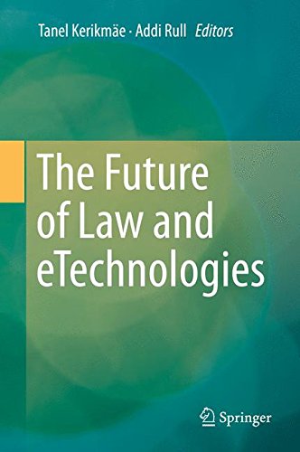 The Future of Law and eTechnologies