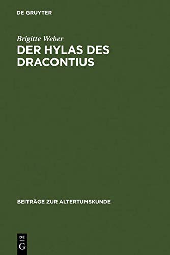 Der Hylas des Dracontius: Romulea 2 (Beiträge zur Altertumskunde, 47, Band 47)