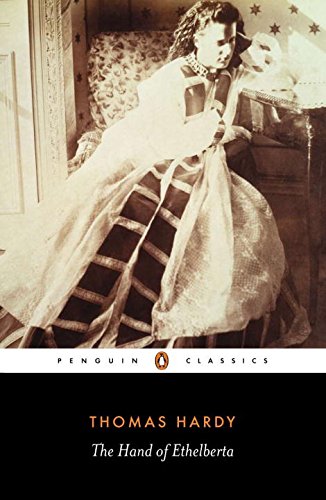 The Hand of Ethelberta: A Comedy in Chapters (Penguin Classics)