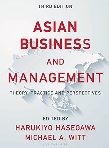 Asian Business and Management: Theory, Practice and Perspectives