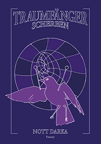 Traumfänger Scherben (Traumfänger-Saga)