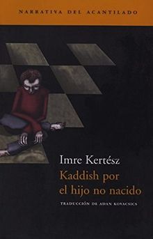 Kaddish por el hijo no nacido (Narrativa del Acantilado, Band 5)