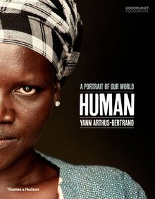 Human A Portrait of Our World