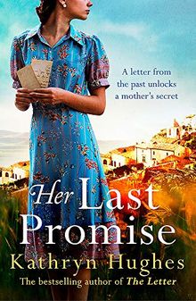 Her Last Promise: From the bestselling author of The Letter comes a gripping, page-turning mystery