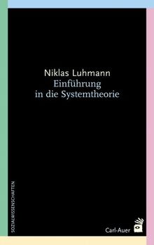 Einführung in die Systemtheorie: Hrsg. v. Dirk Baecker