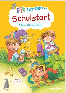 Fit für den Schulstart. Mein Übungsbuch: Spielerische Vorbereitung auf das Lesen, Schreiben und Rechnen (Fit für die Schule Vorschule_Schulstart)