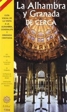 La Alhambra y Granada de cerca