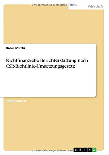Nichtfinanzielle Berichterstattung nach CSR-Richtlinie-Umsetzungsgesetz