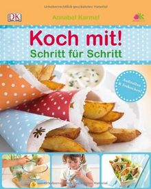 Koch mit! Schritt für Schritt; Spiralbindung zum Aufstellen & loskochen: Schritt fÃ1/4r Schritt