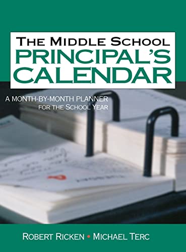 The Middle School Principal's Calendar: A Month-By-Month Planner for the School Year