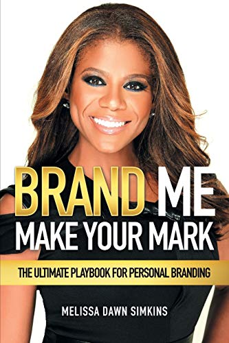 Brand Me: Make Your Mark