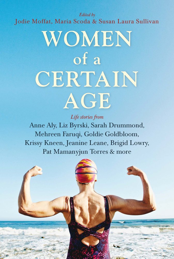 Women of a Certain Age: Life stories from women of all backgrounds about age