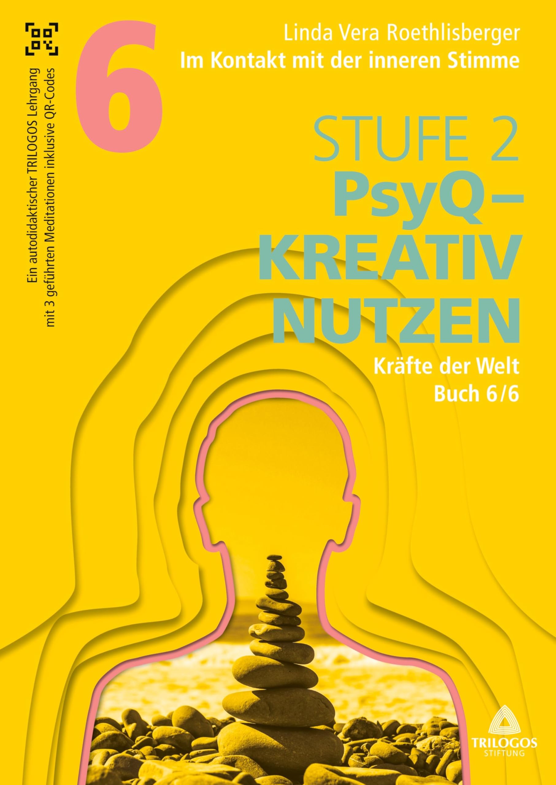 Im Kontakt mit der inneren Stimme | Stufe 2: Buch 6/6: Kräfte der Welt