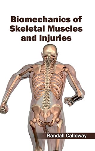 Biomechanics of Skeletal Muscles and Injuries