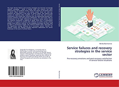 Service failures and recovery strategies in the service sector: Pre-recovery emotions and post-recovery satisfaction in service failure situations