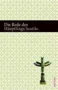 Die Rede des Häuptlings Seattle