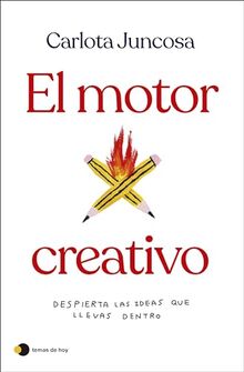 El motor creativo (temas de hoy)