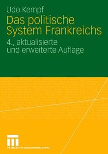 Das politische System Frankreichs (Studienbücher zur Sozialwissenschaft)