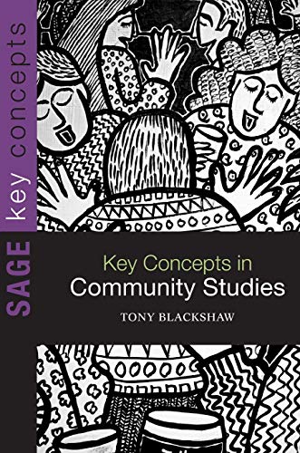 Key Concepts in Community Studies (Sage Key Concepts Series)