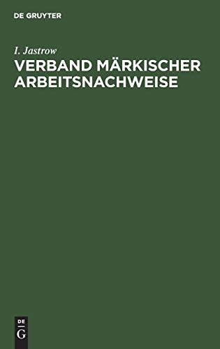 Verband märkischer Arbeitsnachweise: Der öffentliche Arbeitsnachweis in der Mark Brandenburg