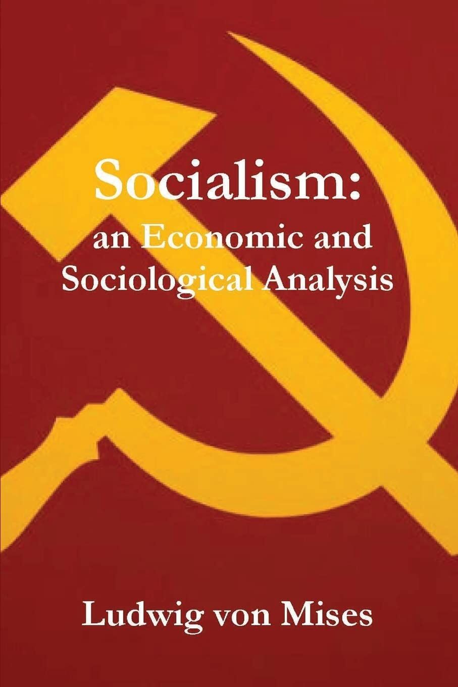 Mises, Ludwig Von Socialism