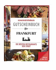 essen & trinken – Gutscheinbuch für Frankfurt: Die besten Restaurants der Stadt | Buch | Zustand sehr gut