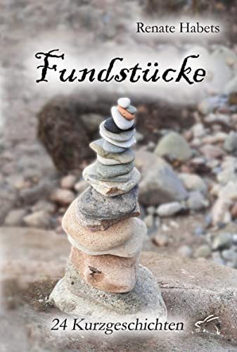 Fundstücke: 24 Kurzgeschichten