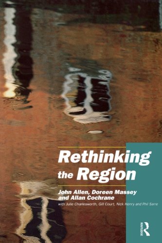 Rethinking the Region: Spaces of Neo-liberalism