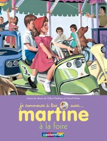 Je commence à lire avec Martine. Vol. 27. Martine à la foire