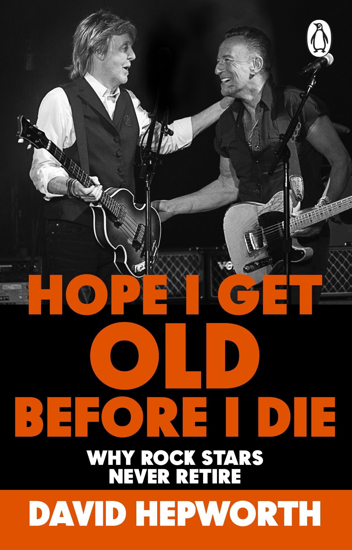 Hepworth, David: Hope I Get Old Before I Die