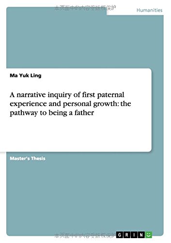 A narrative inquiry of first paternal experience and personal growth: the pathway to being a father