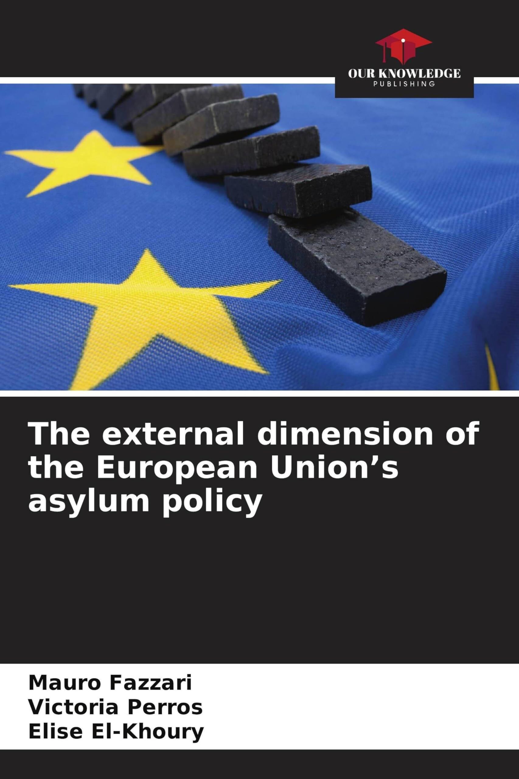 The external dimension of the European Union's asylum policy