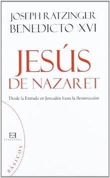 JESUS DE NAZARET. II (BOLSILLO): Desde la Entrada en Jerusalén hasta la Resurrección (Básicos, Band 8)