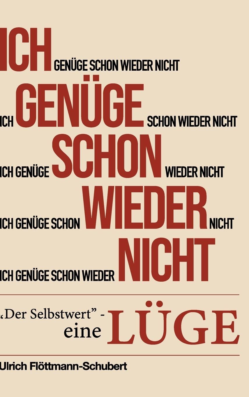Ich genüge schon wieder nicht