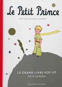 Le Petit Prince : le grand livre pop-up