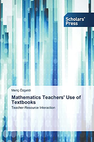 Mathematics Teachers' Use of Textbooks: Teacher-Resource Interaction