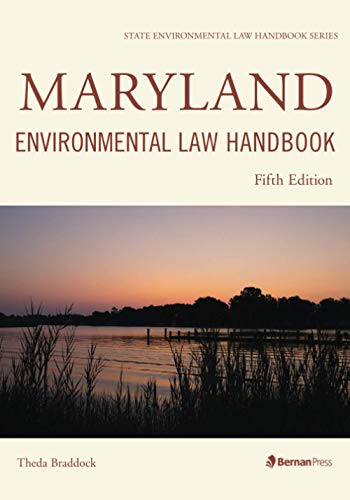 Maryland Environmental Law Handbook (State Environmental Law Handbooks)