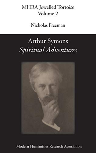 Arthur Symons, 'Spiritual Adventures' (Mhra Jewelled Tortoise, Band 2)