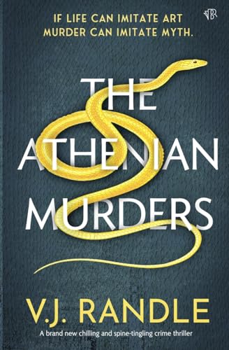 The Athenian Murders: A BRAND NEW chilling and spine-tingling crime thriller (The Hellenic Mysteries, Band 1)