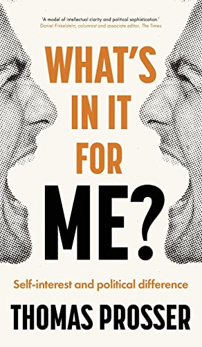What's in it for me?: Self-Interest and Political Difference