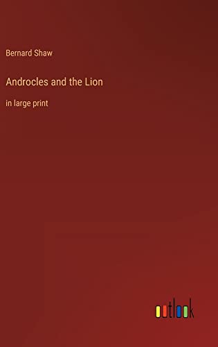 Androcles and the Lion: in large print