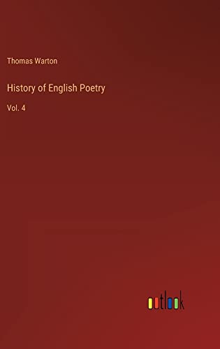 History of English Poetry: Vol. 4