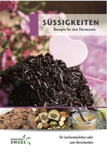 Süssigkeiten: Rezepte für den Thermomix | Buch | Zustand sehr gut