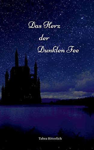 Das Herz der Dunklen Fee - Neuware